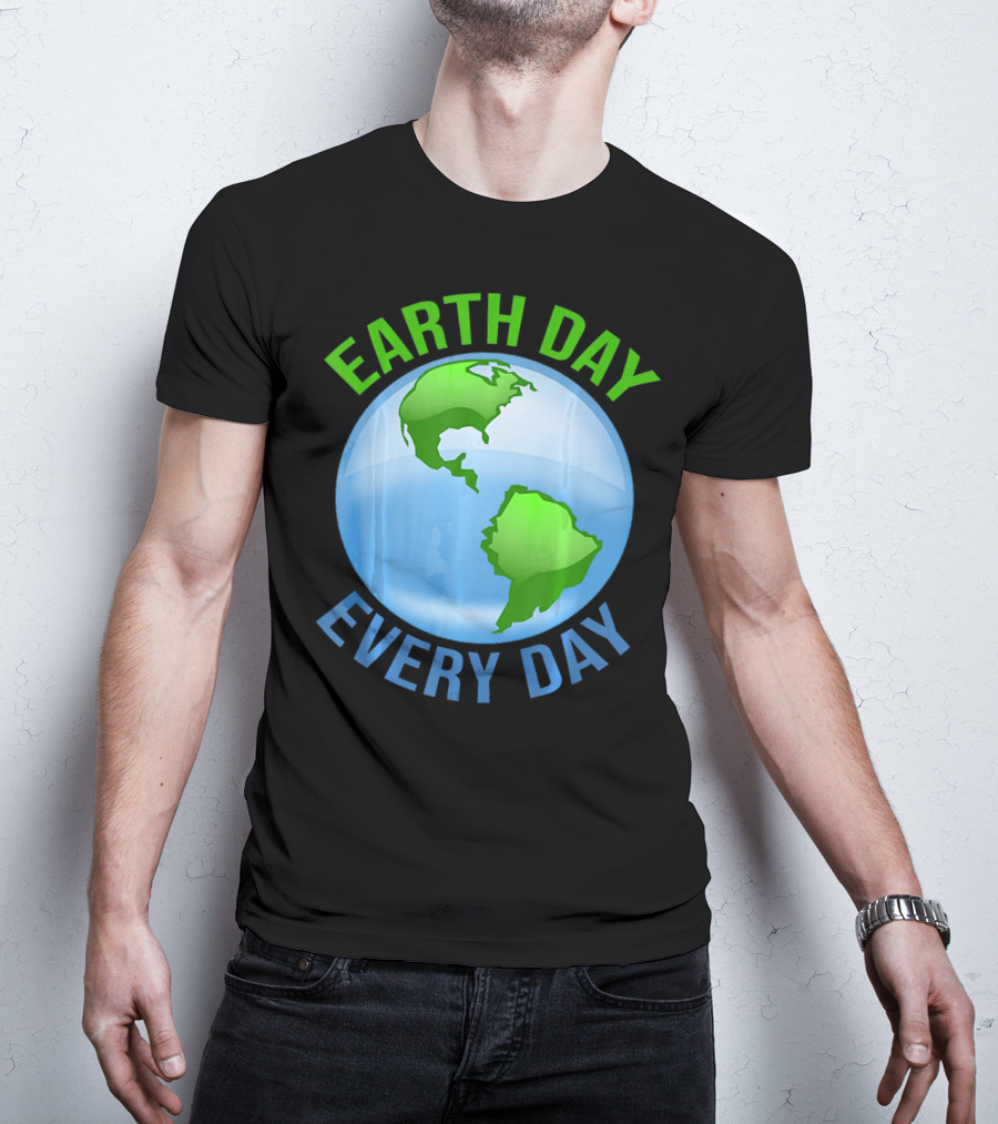 Earth Day Every Day Globe T-Shirt