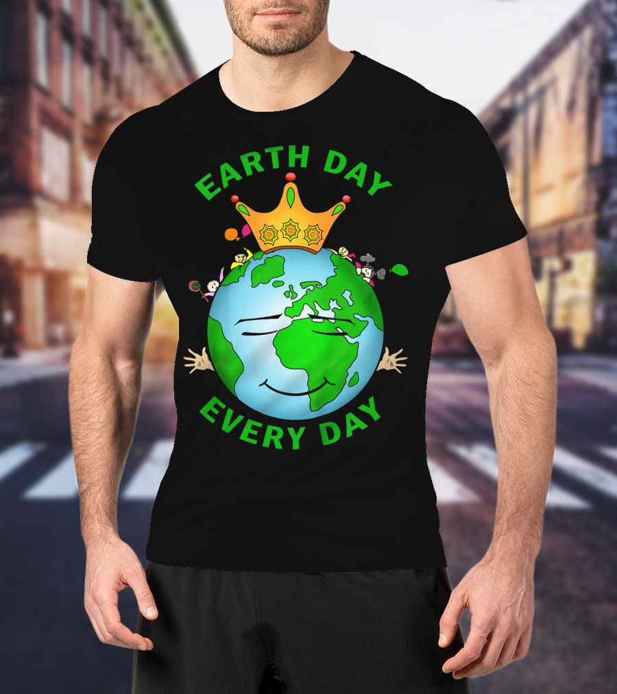 Earth Day Every Day Smiling Earth With Crown And Playful Elements T-Shirt