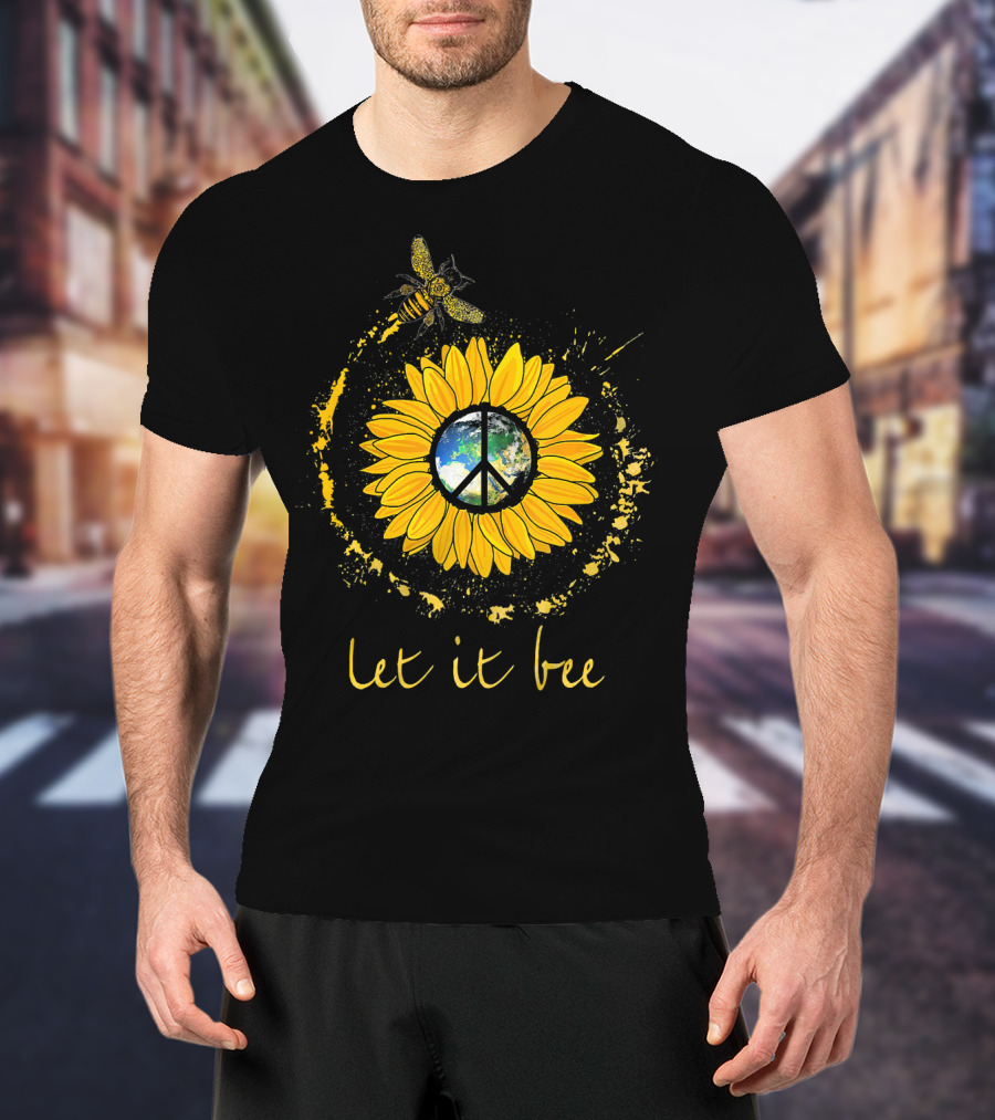 Let It Bee Sunflower Earth Peace Sign With Bee Harmony T-Shirt