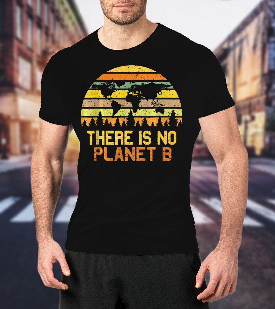 Earth Day Vintage There Is No Planet B Retro Map T-Shirt