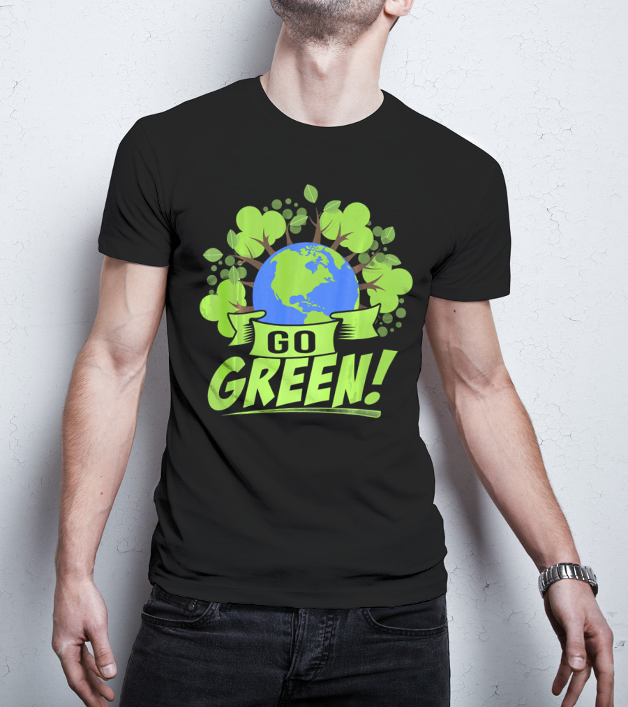 Go Green Earth Day Save Recycling T-Shirt