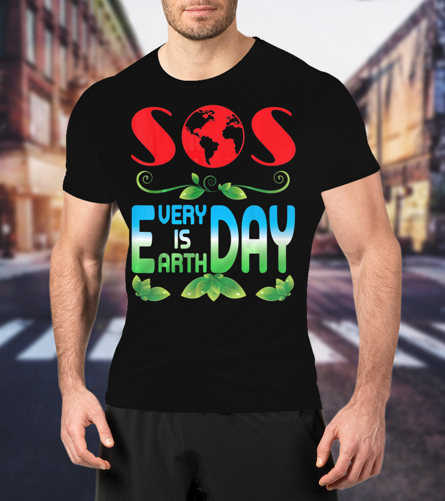 SOS Every Day Is Earth Day T-Shirt