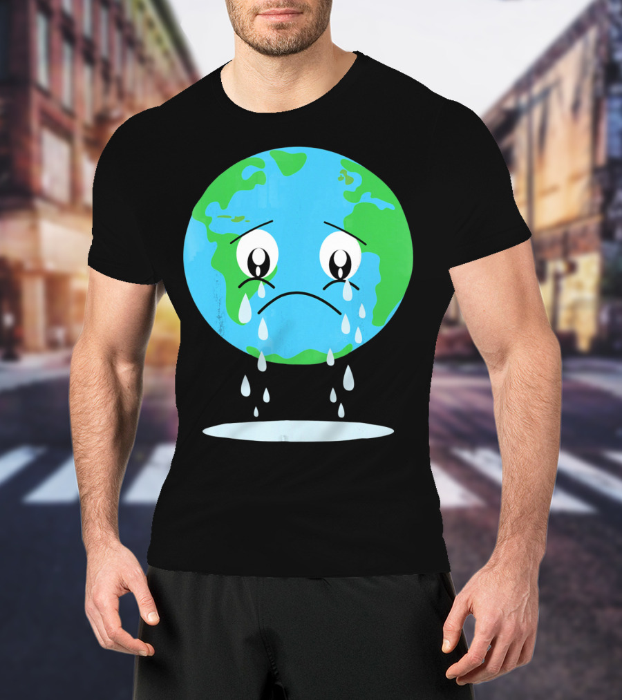 Sad Earth Crying Environmental Green Planet T-Shirt