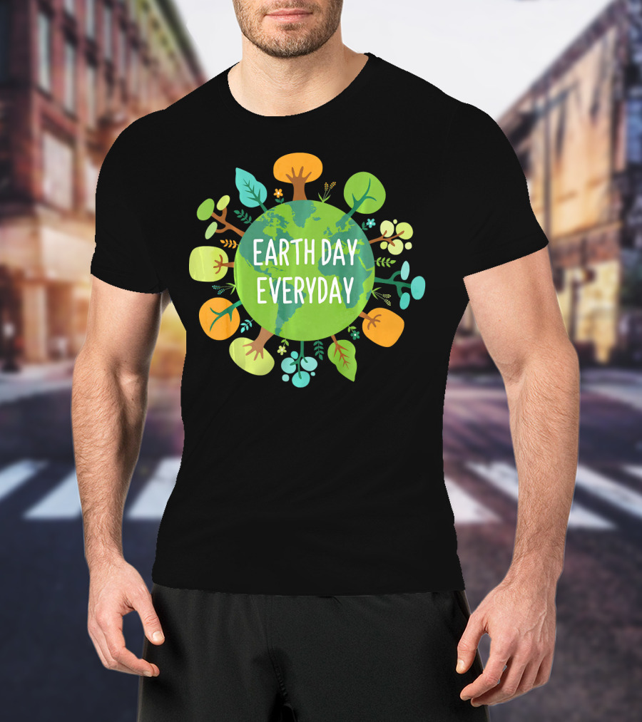 Earth Day Everyday Globe With Colorful Trees T-Shirt