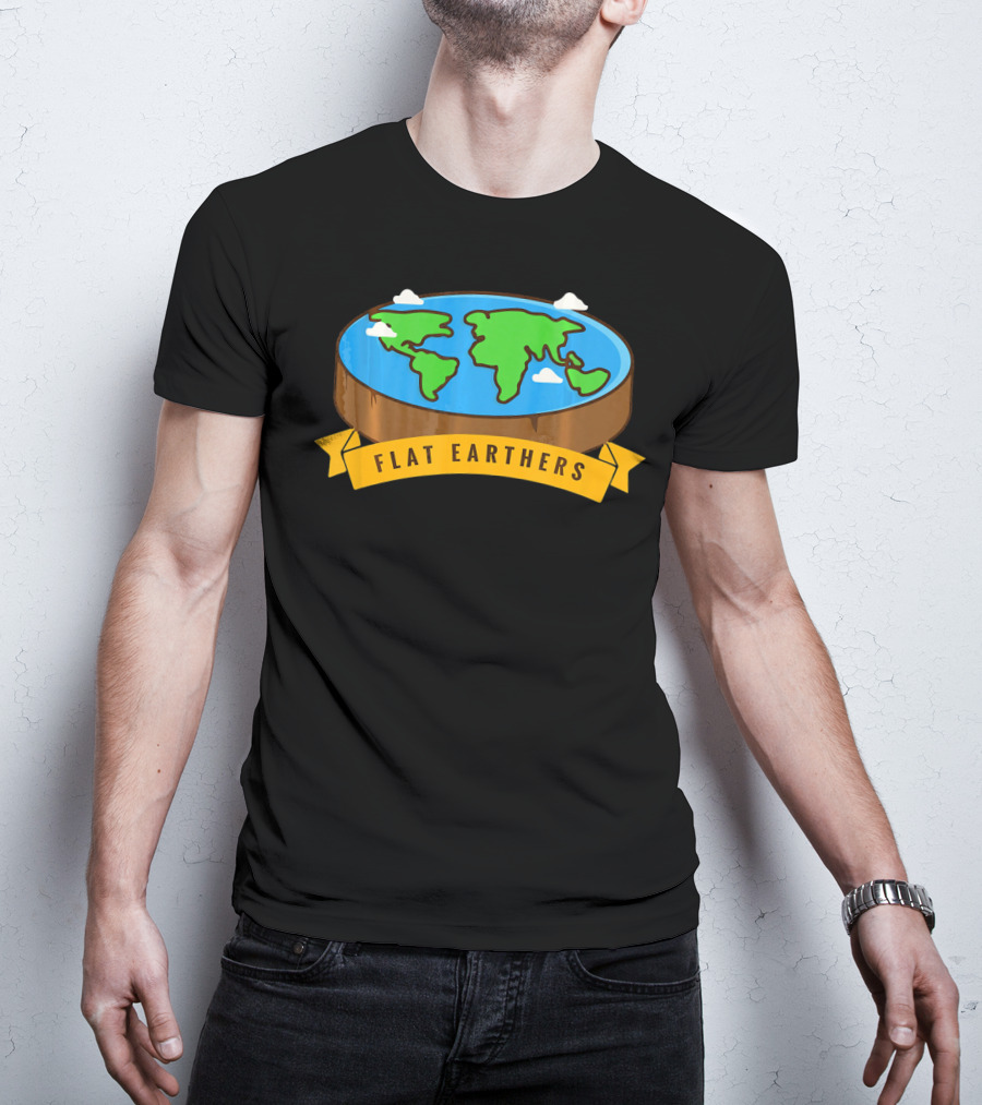 Flat Earthers Flat Earth Society Earth Disc Banner T-Shirt