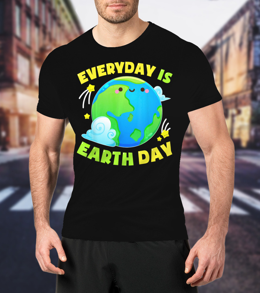 Everyday Is Earth Day Cute Love T-Shirt