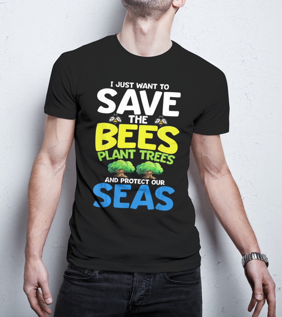 Save The Bees Plant Trees Protect Our Seas Earth Day Kids T-Shirt