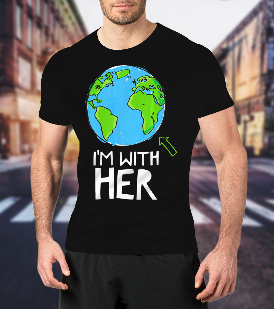 Science March I'm With Her Earth T-Shirt