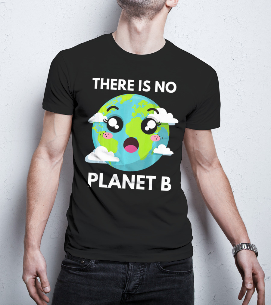 There Is No Planet B Kawaii Fridays For Future Climate Earth T-Shirt