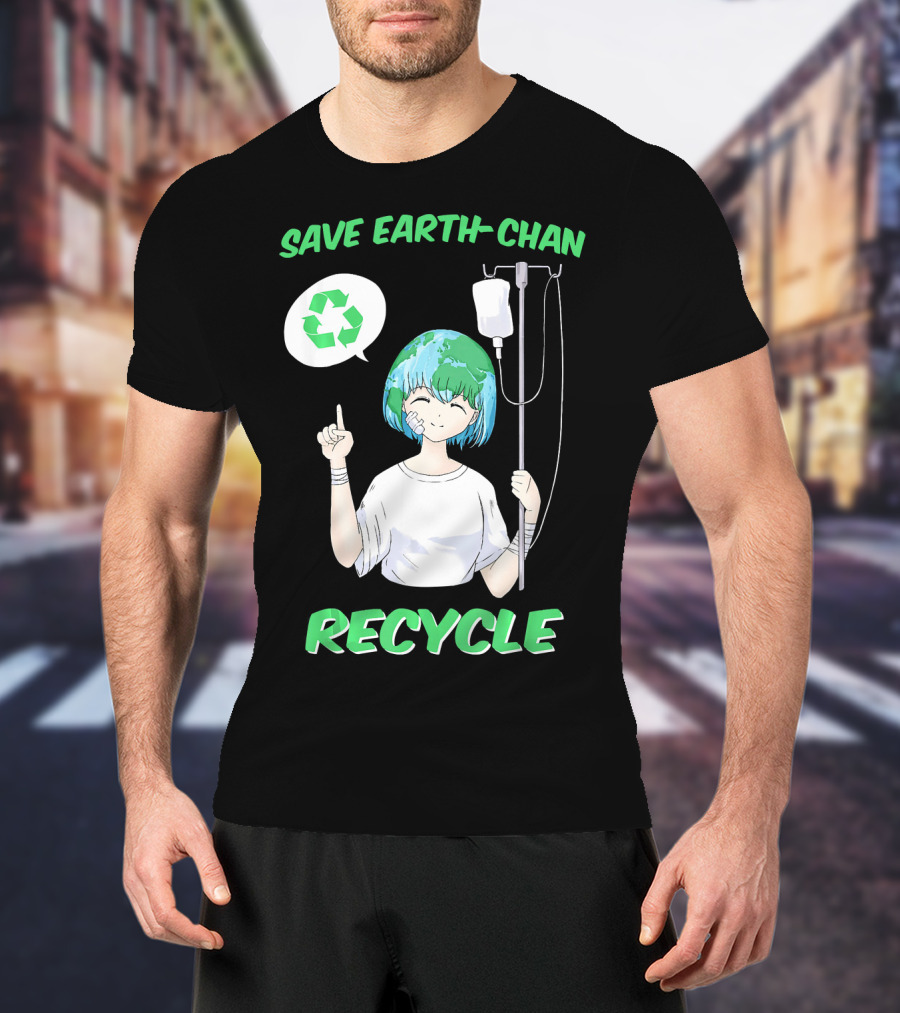 Save Earth-chan Recycle Earth Day T-Shirt
