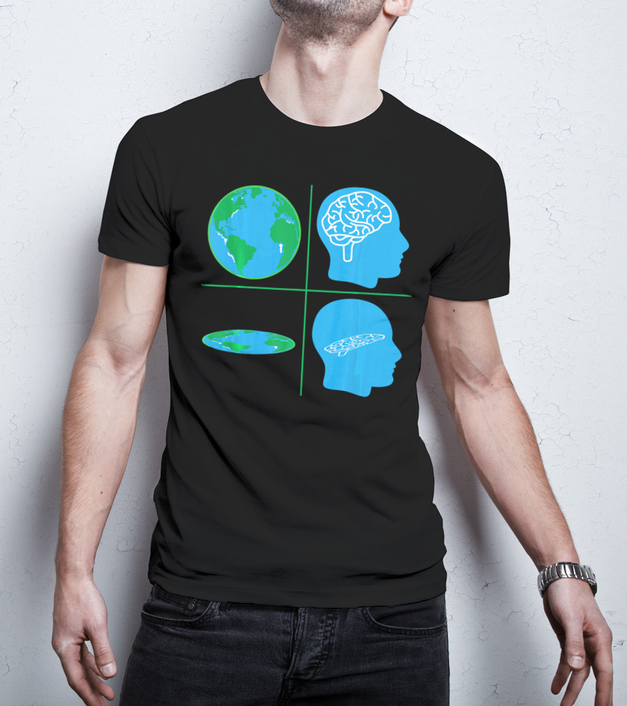 Flat Earth Society Flat Brain Memes Globes And Brain Flatheads T-Shirt