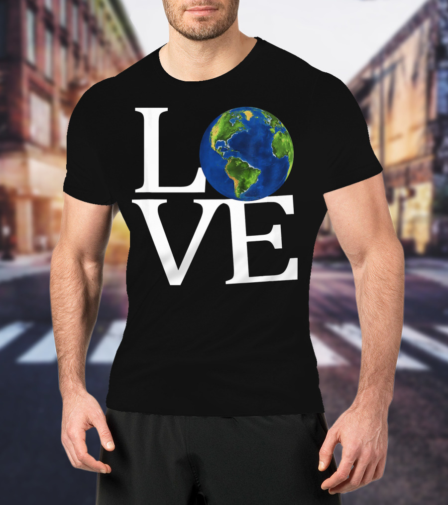 Love Earth Day Environmental Recycling Earth T-Shirt