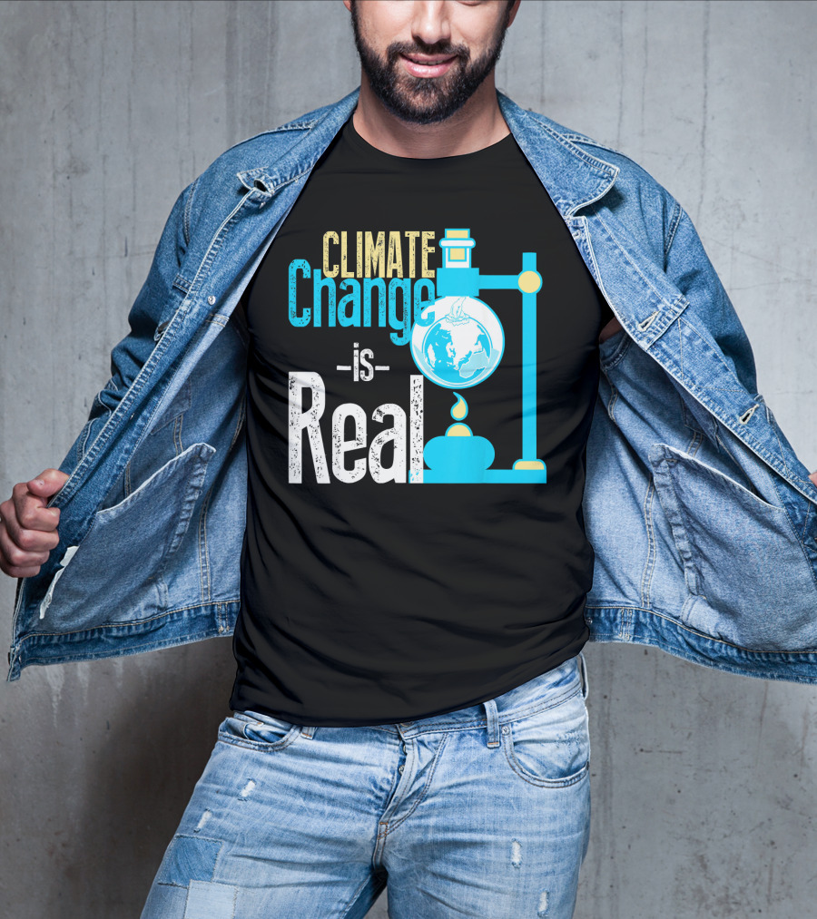 Climate Change Is Real Earth On Fire Scientific T-Shirt