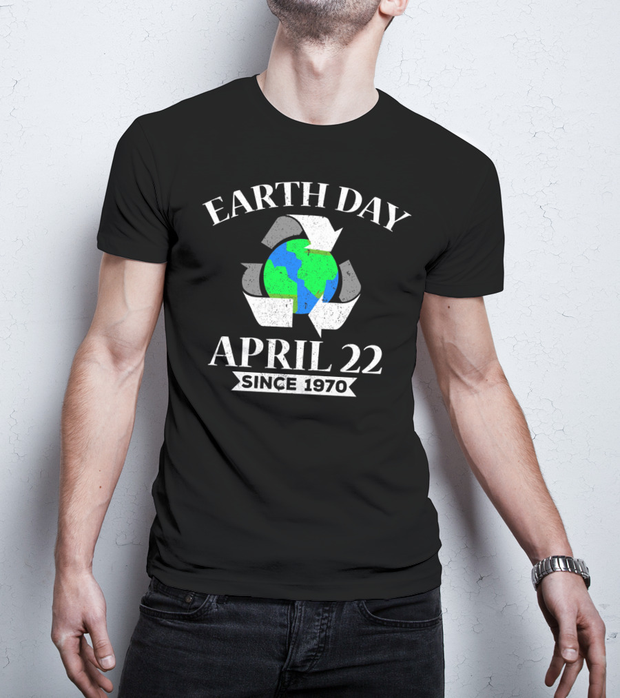 Earth Day April 22 Since 1970 Recycle Symbol And Globe T-Shirt