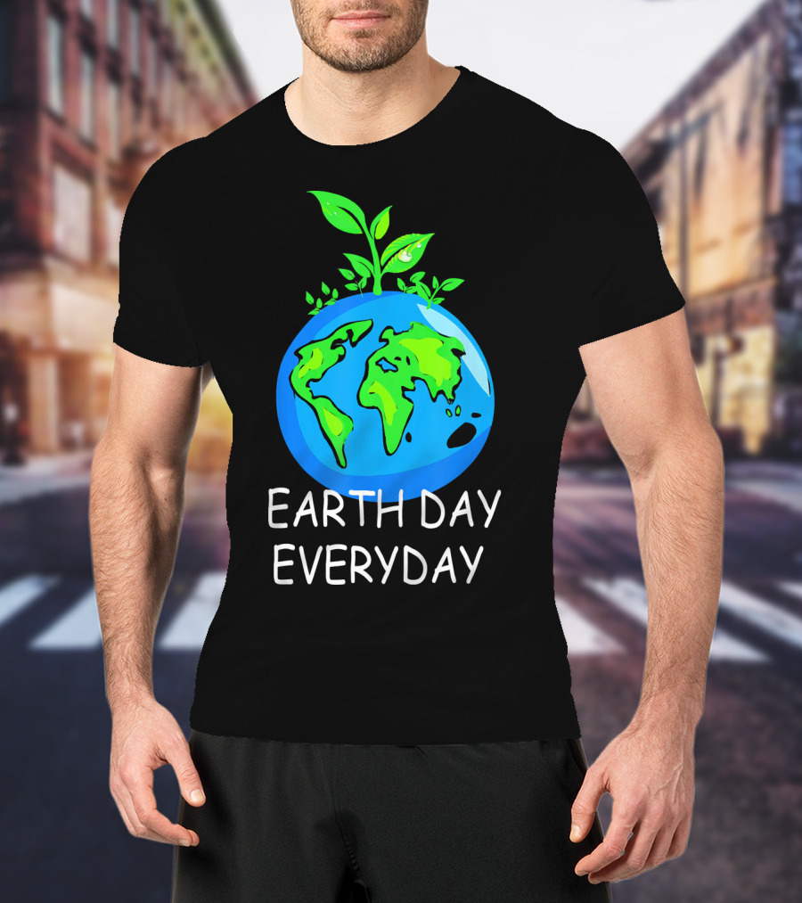 Earth Day Everyday Environmental Awareness Earth With Leaves T-Shirt