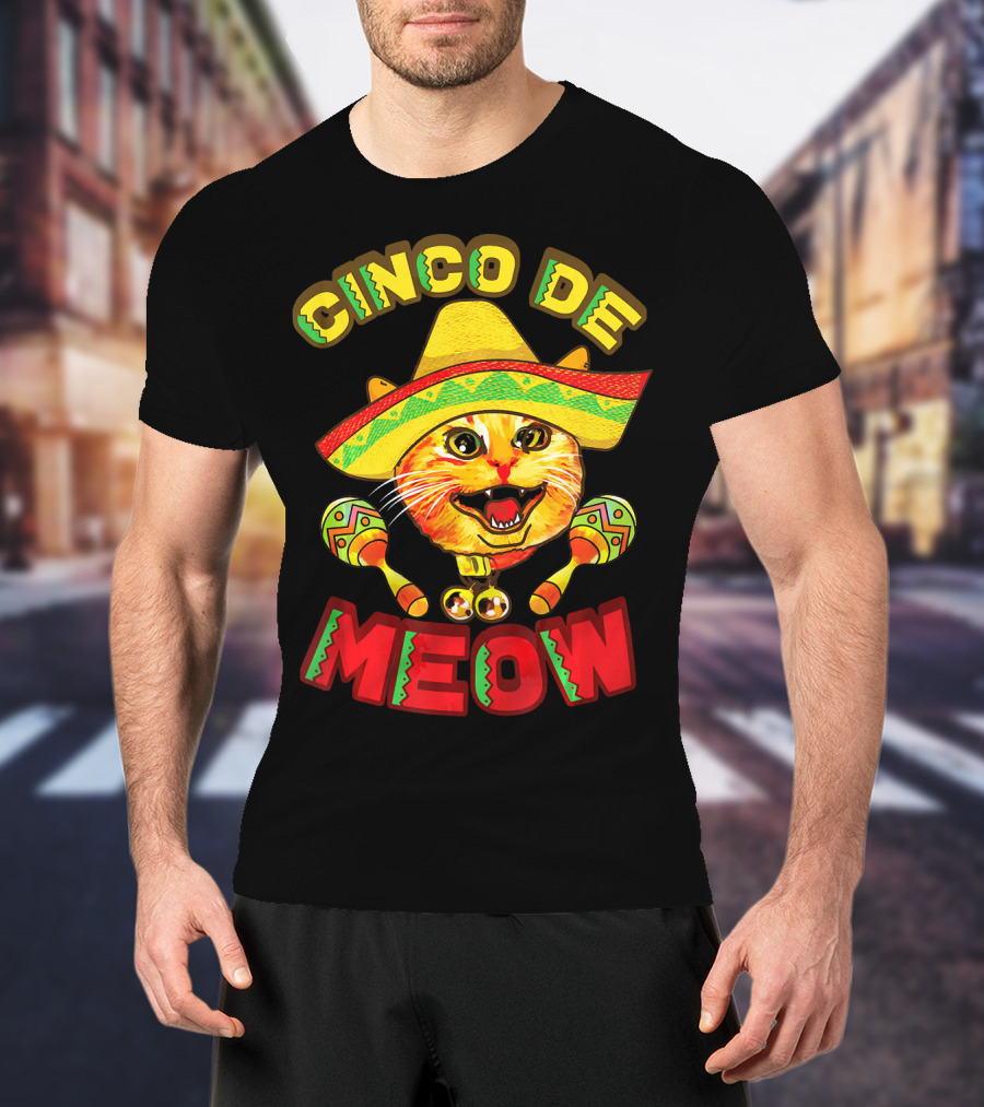 Cinco De Meow Cat With Sombrero And Maracas Fiesta T-Shirt