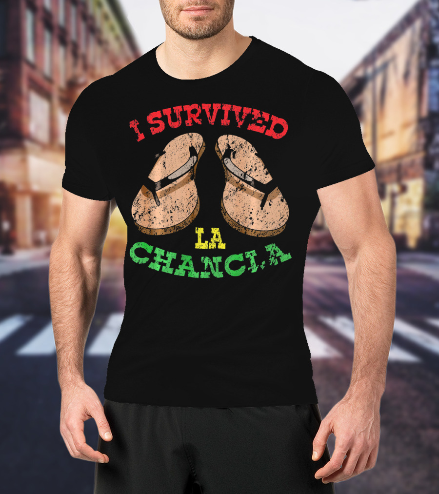 I Survived La Chancla Mexico Cinco Sandals T-Shirt