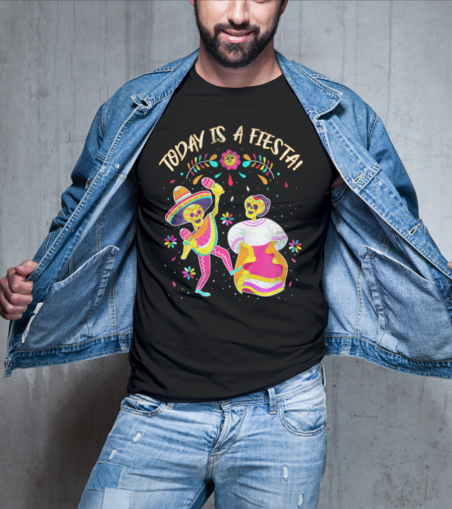 Today Is A Fiesta Cute Sugar Skull Dancing Mariachi And Celebrating Skeleton T-Shirt