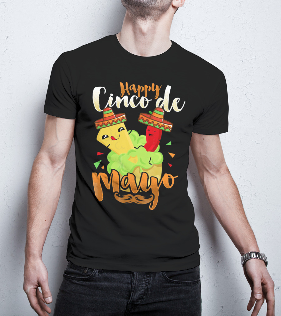 Happy Cinco De Mayo Nacho Guacamole Cinco De Mayo T-Shirt