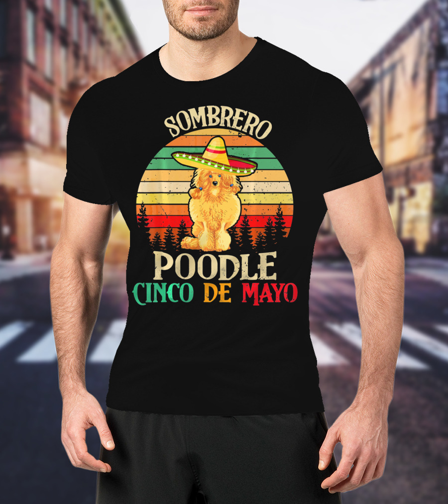 Sombrero Poodle Cinco De Mayo Vintage T-Shirt