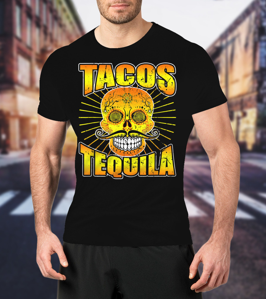 Tacos Tequila Sugar Skull Cinco De Mayo Day T-Shirt