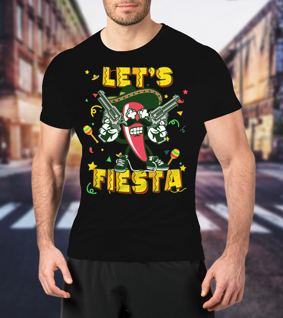 Cinco De Mayo Let's Fiesta Chili Pepper Guns Sombrero Maracas T-Shirt