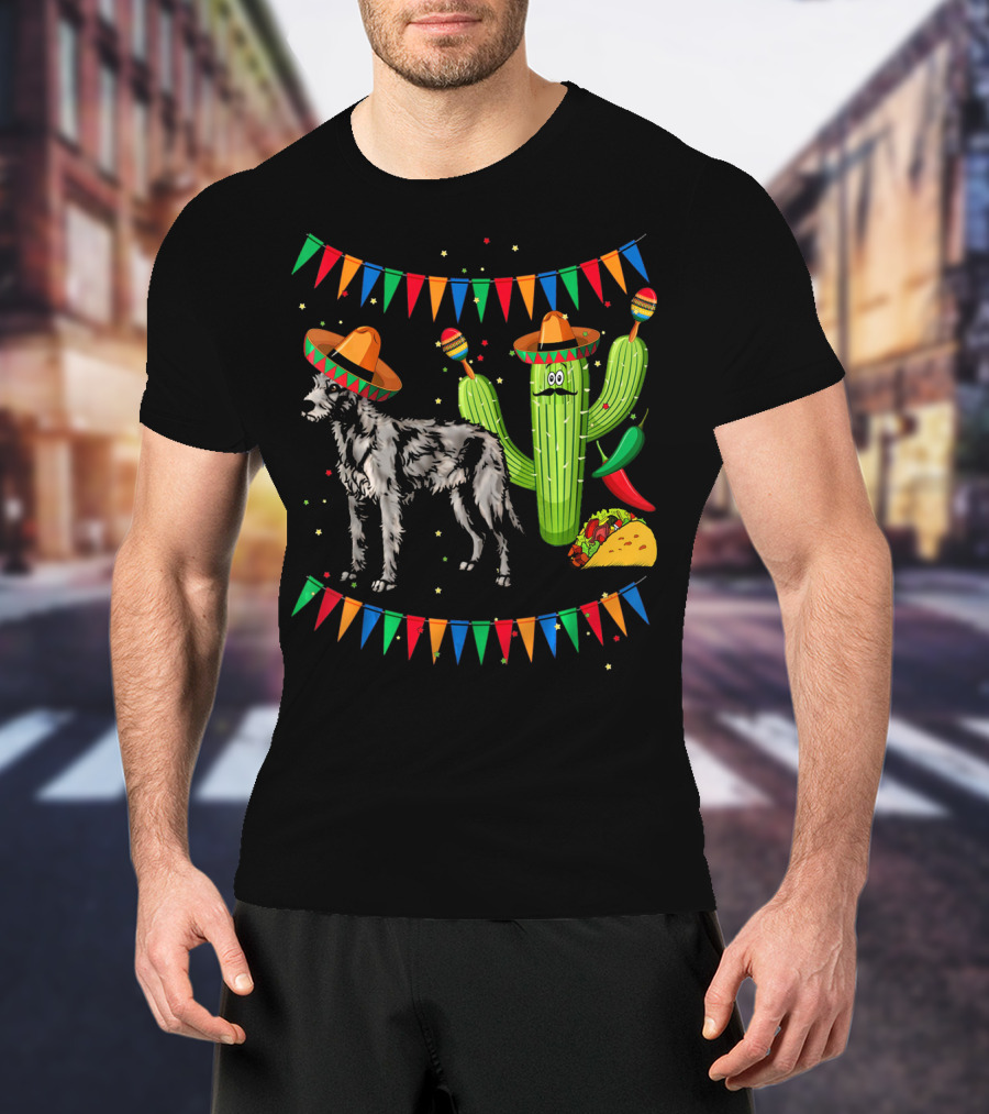 Sombrero Irish Wolfhound Dog Mexico Cinco Cactus Fiesta T-Shirt
