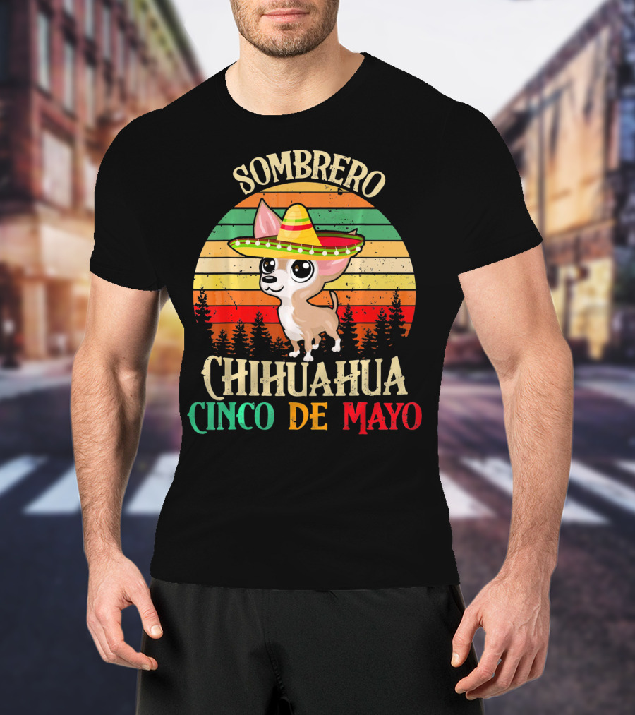 Sombrero Chihuahua Cinco De Mayo T-Shirt