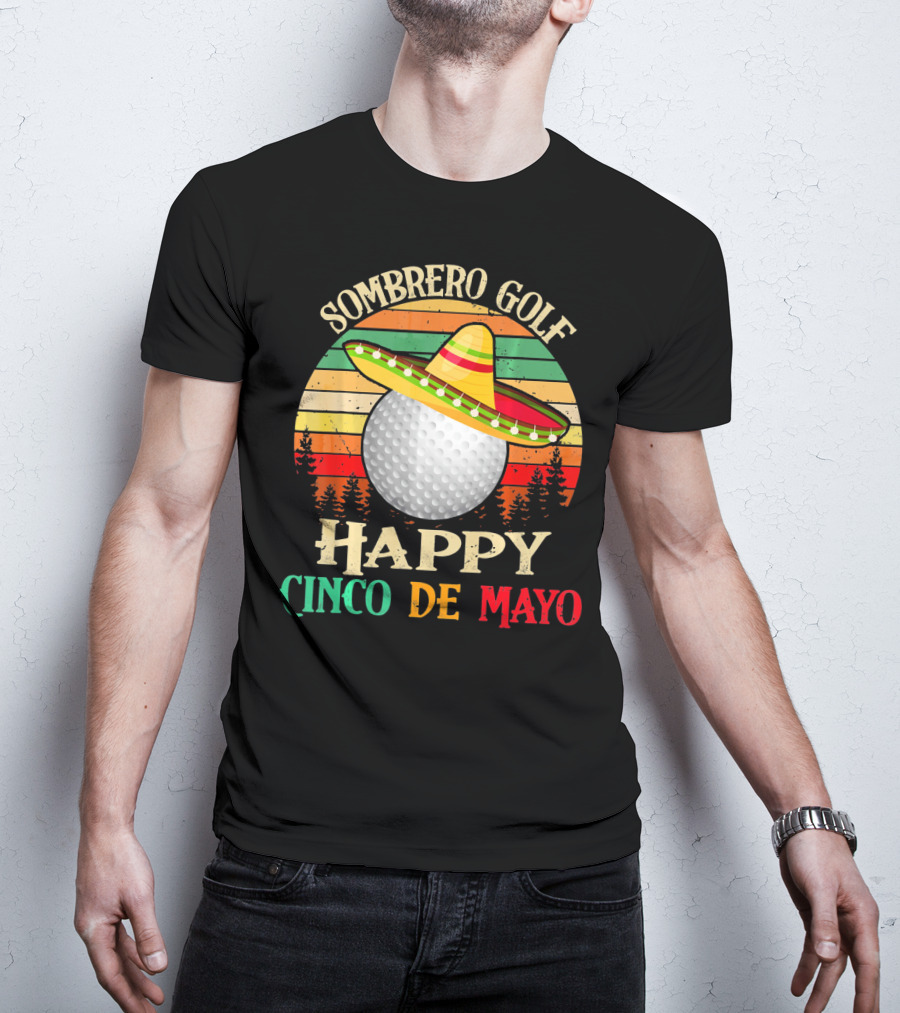 Sombrero Golf Happy Cinco De Mayo Vintage Sunset T-Shirt