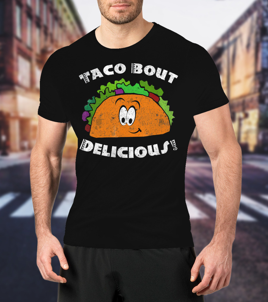 Taco Bout Delicious Taco Tuesday Cinco Smiling Taco T-Shirt
