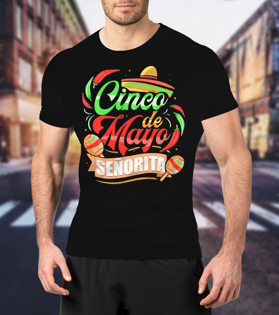 Cinco De Mayo Senorita Sombrero Maracas Chiles T-Shirt