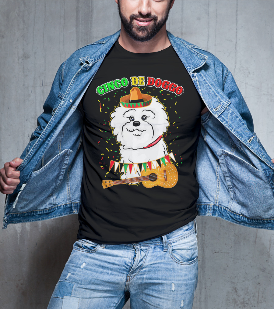 Cinco De Doggo Bichon Frise With Sombrero And Guitar T-Shirt