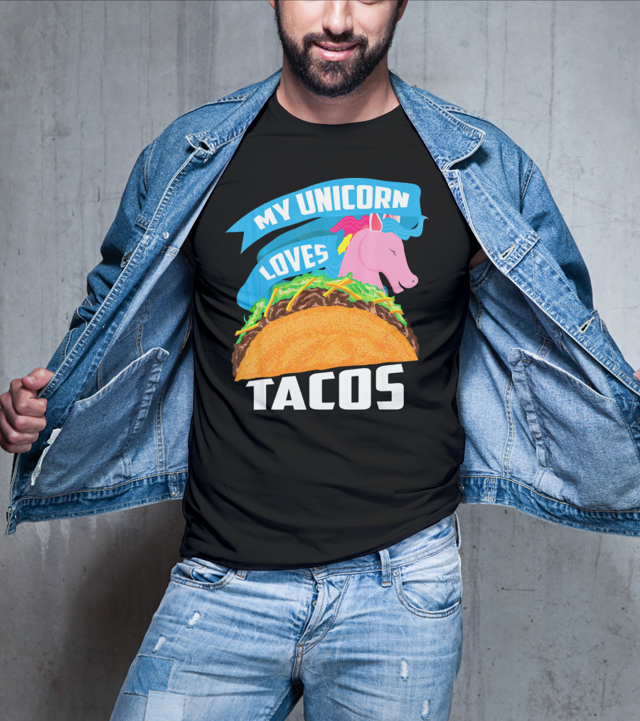 My Unicorn Loves Tacos T-Shirt