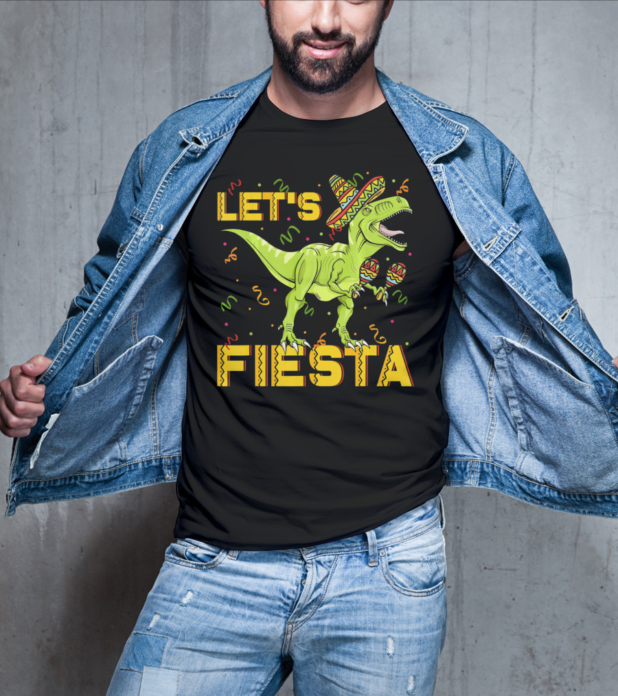 Let's Fiesta Rex Dinosaur Cinco De Mayo T-Shirt