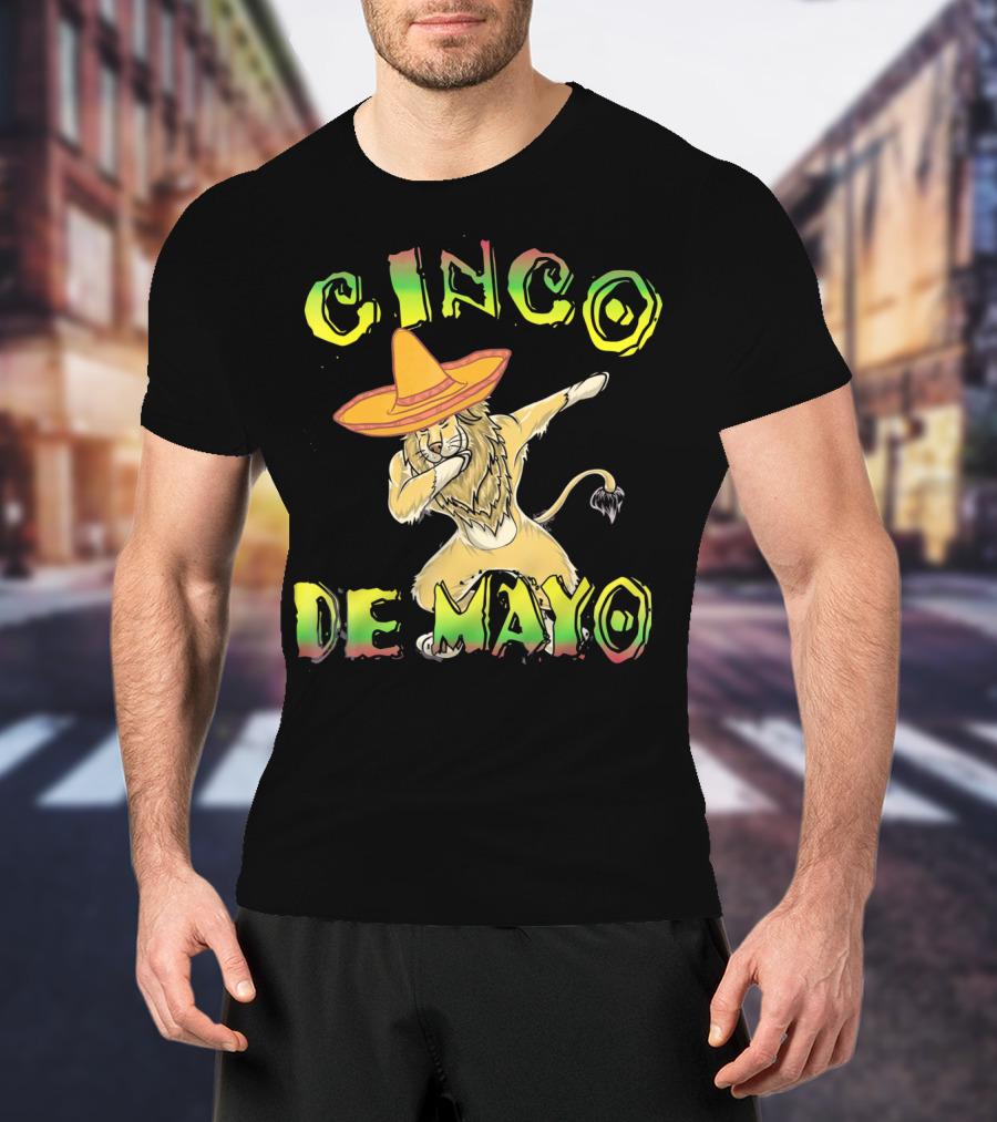 Cinco De Mayo King Of The Jungle Dabbing Lion With Sombrero T-Shirt