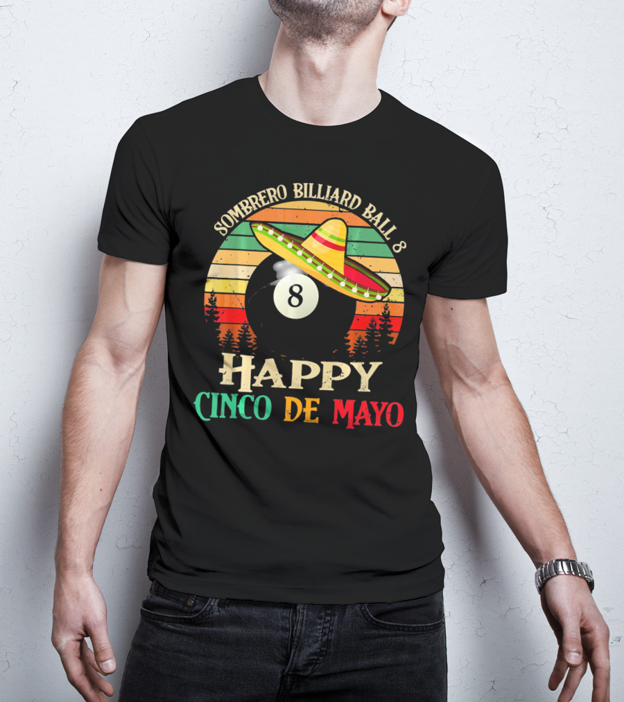 Sombrero Billiard Ball 8 Happy Cinco De Mayo T-Shirt