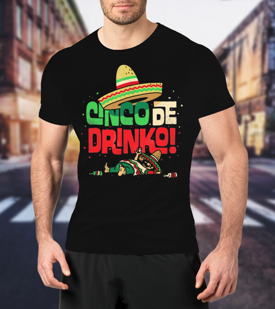 Cinco De Drinko Sombrero Fiesta T-Shirt