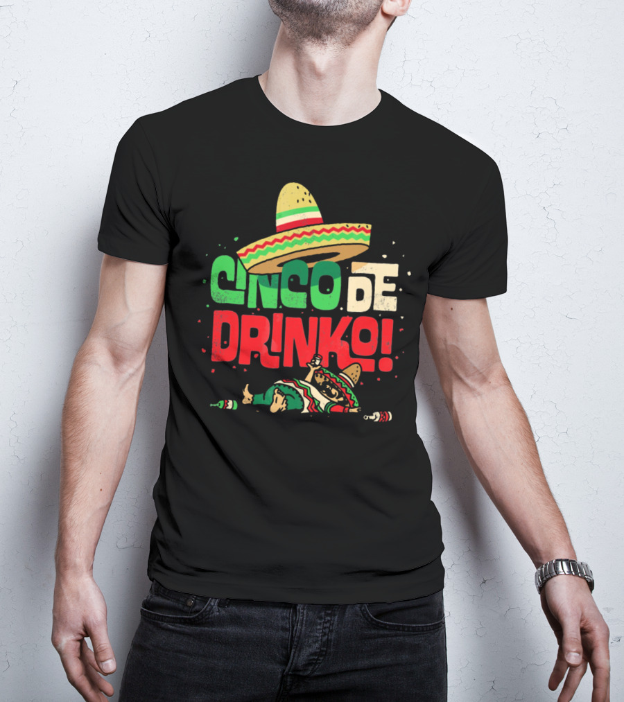 Cinco De Drinko Sombrero Fiesta T-Shirt