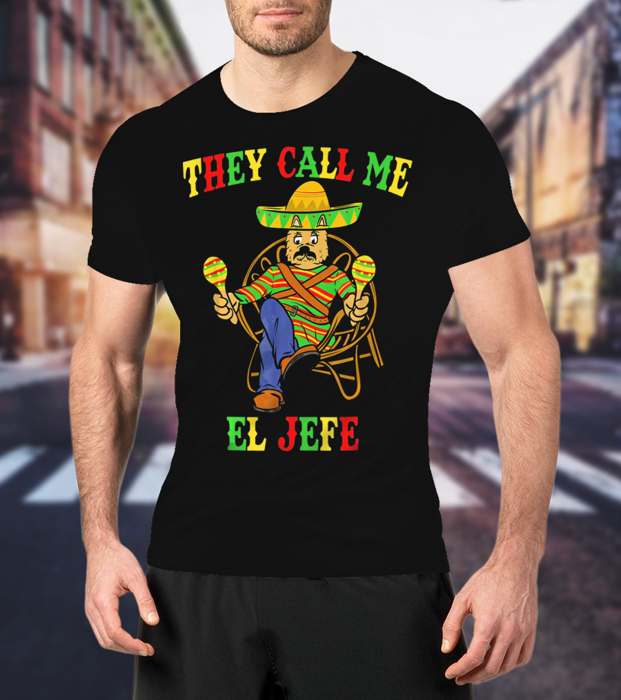 They Call Me El Jefe Yorkshire Terrier Cinco De Mayo T-Shirt