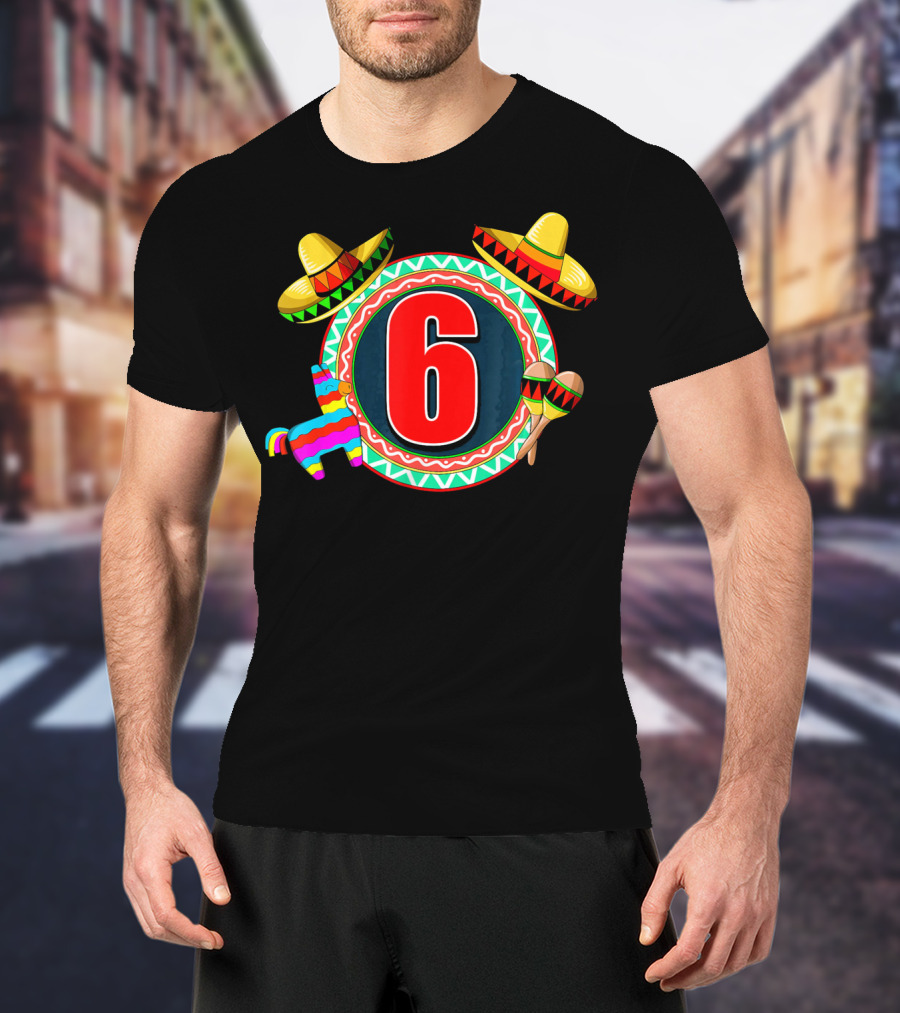 Cinco De Mayo 6 Sombrero Maracas Piñata T-Shirt