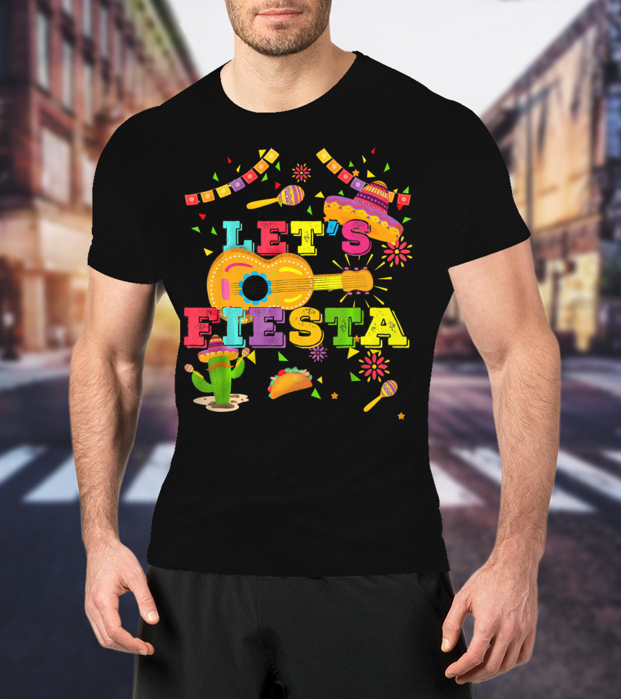 Let's Fiesta Cinco De Mayo Mexican Celebration Guitar Sombrero Maracas Taco Cactus Decorations T-Shirt