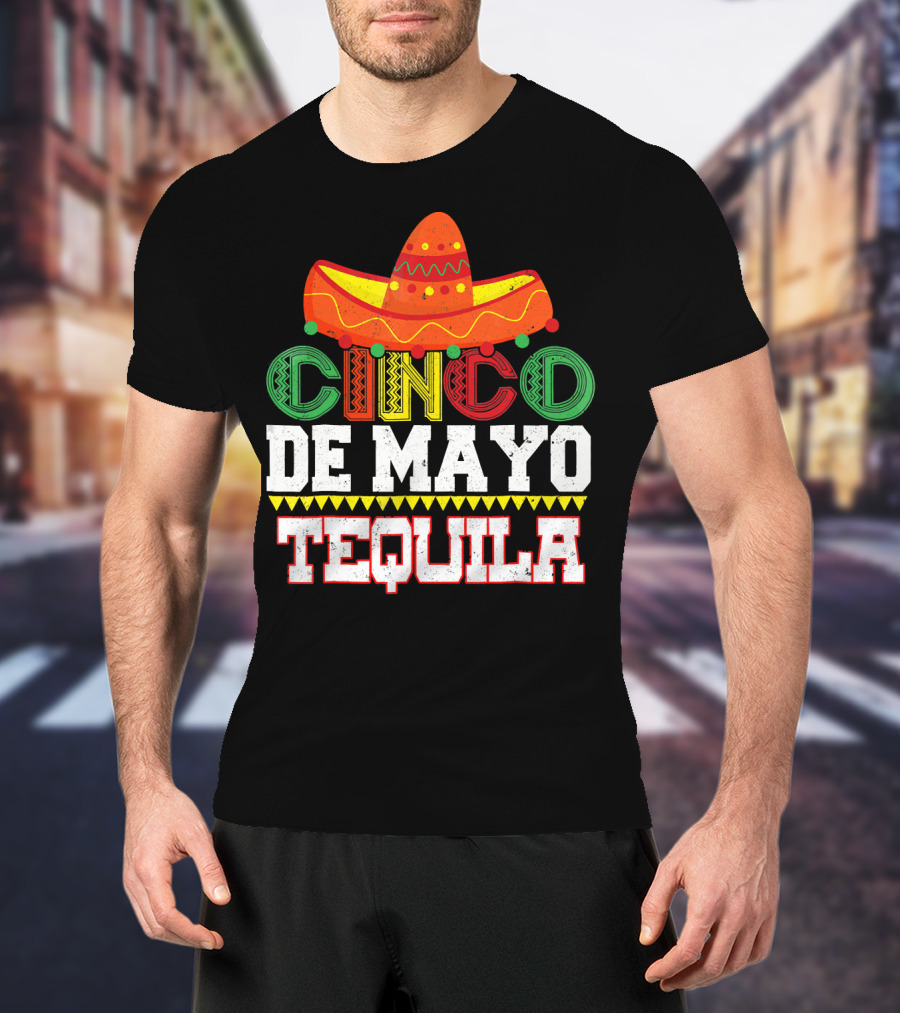 Cinco De Mayo Tequila Sombrero T-Shirt