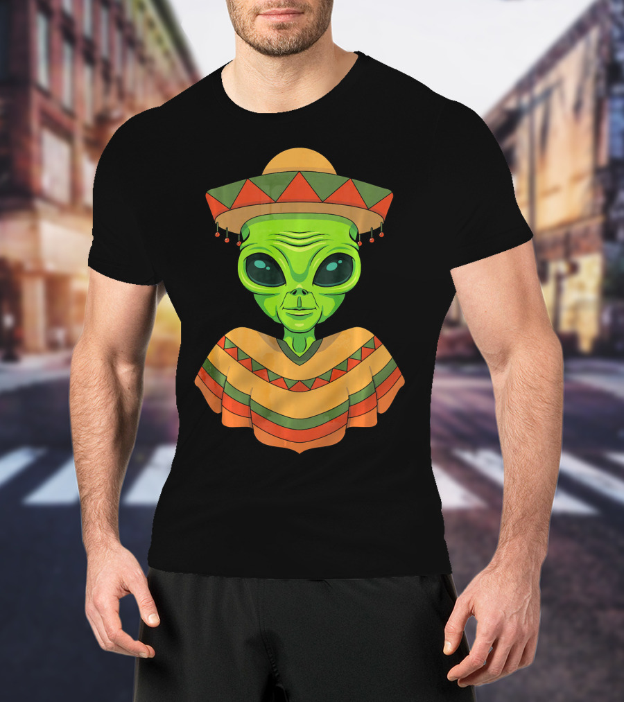 Cinco De Mayo Green Alien Wearing Sombrero And Poncho T-Shirt