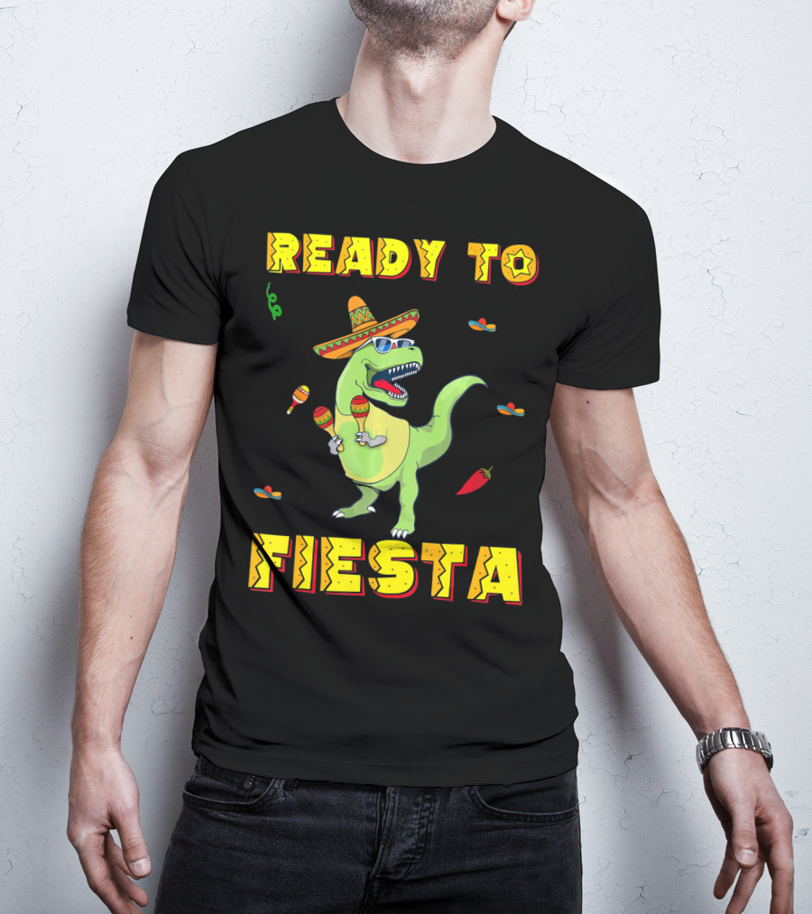 Ready To Fiesta Dinosaur Sombrero Maracas Cinco De Mayo T-Shirt