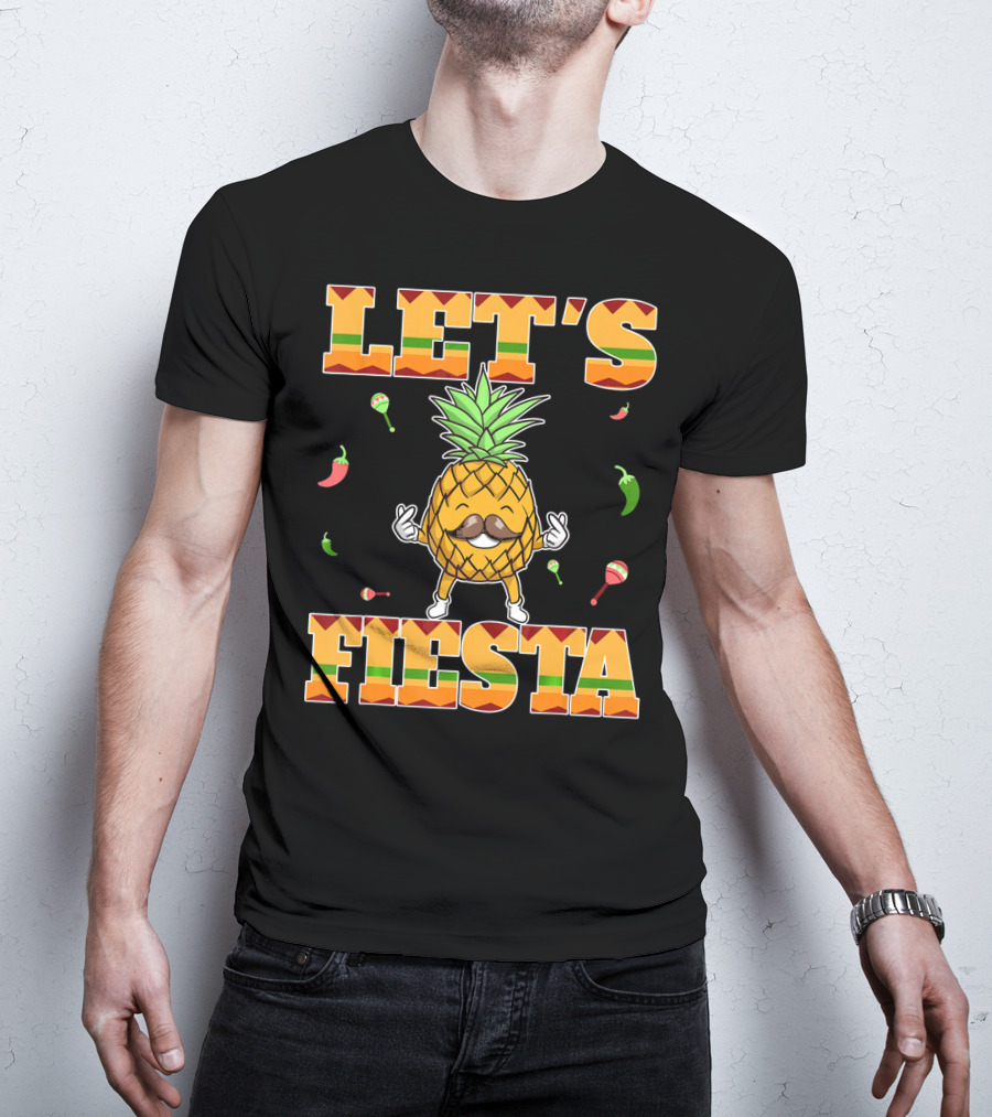 Let's Fiesta Pineapple Cinco De Mayo Mexi Peppers Maracas T-Shirt
