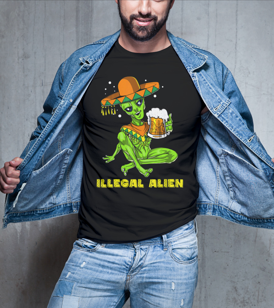 Illegal Alien Cinco De Mayo Beer Sombrero Mexican Fies T-Shirt