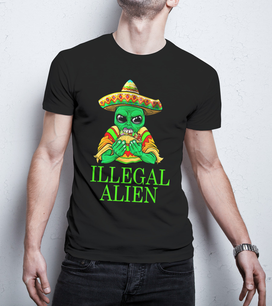 Illegal Alien Funny Mexican Green Taco Sombrero T-Shirt