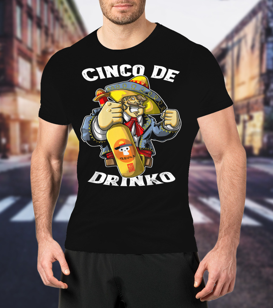 Cinco De Drinko Tequila Mariachi Costume Mexican T-Shirt
