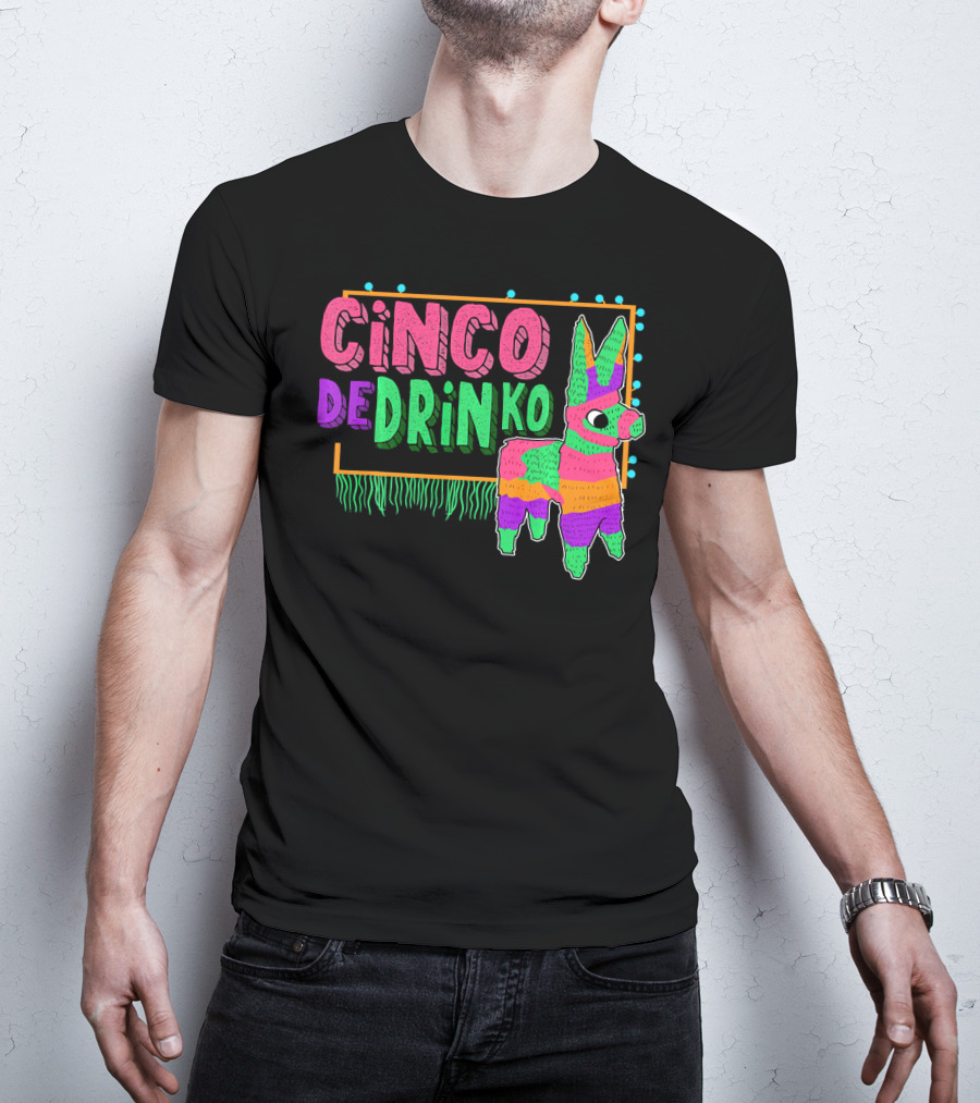 Cinco De Drinko Festive Piñata Humor T-Shirt