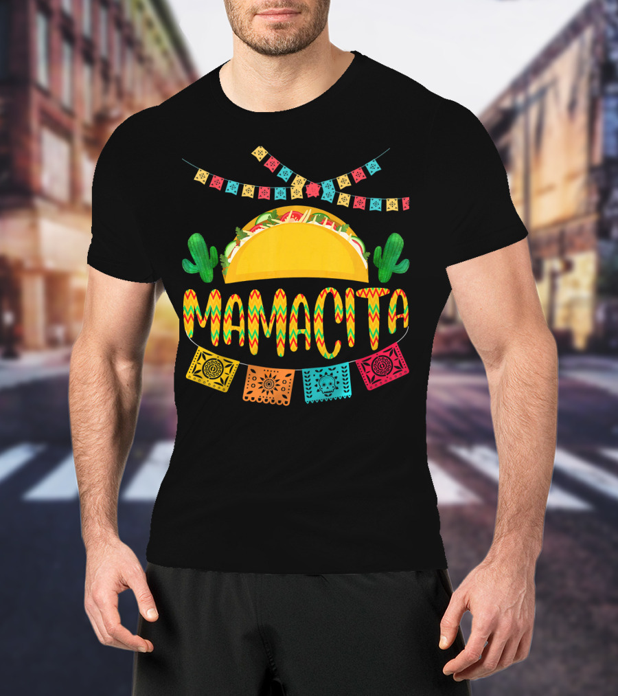 Mamacita Cactus Taco Mexican Fiesta Cinco De Mayo T-Shirt